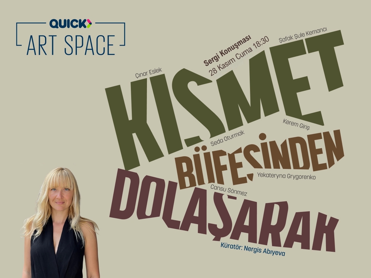 Kısmet Büfesinden Dolaşarak Sergi Konuşması